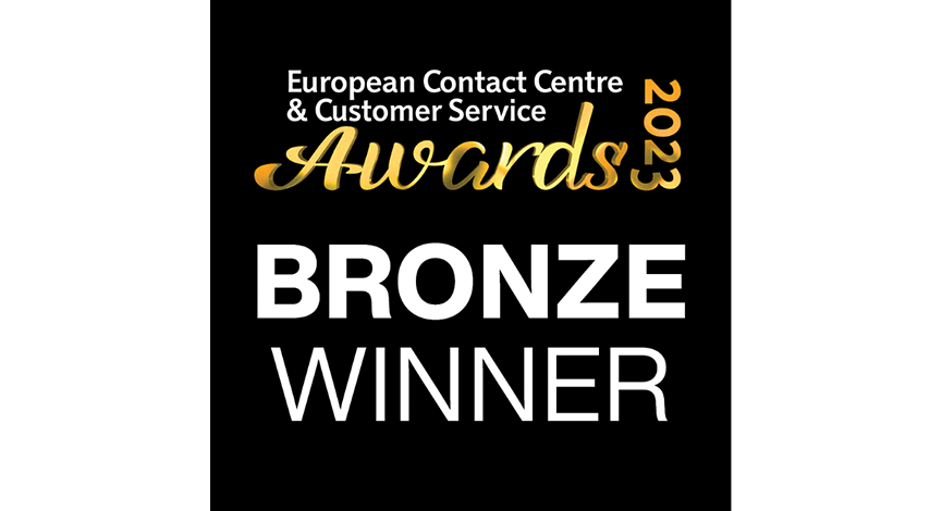 Bronze Winner of the Best Employee Experience (Small) at the 2023 European Contact Centre & Customer Service Awards