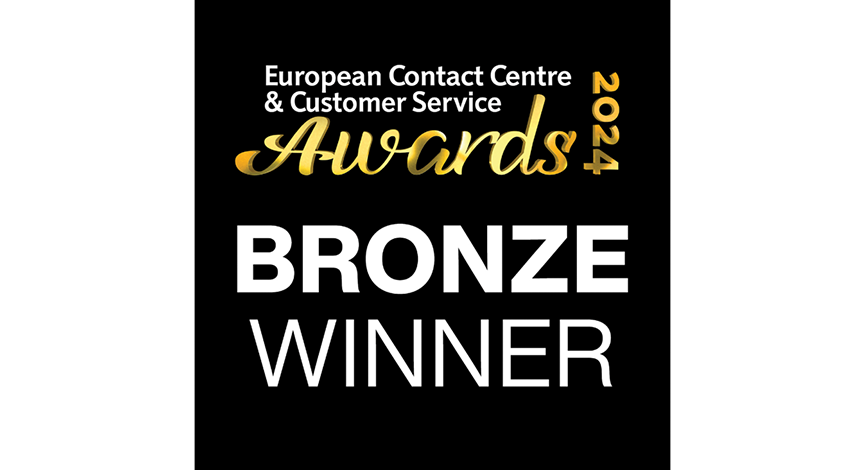 Bronze Winner at the 2024 European Contact Centre & Customer Service Awards